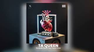 Karabalik Beatz  Ta Queen Feat Hayla Peter [upl. by Yren]