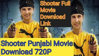 Shooter Punjabi Movie Shooter punjabi full movie shooter film download link shooter full movie [upl. by Bevus150]