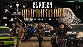 Hijos de Leyva Ft Clave 520  El Rolex Diamantado [upl. by Nnaeitak]