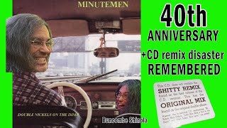 MINUTEMEN Double Nickels Remix Disaster40th Anniversary BUNCOMBE SHINOLA [upl. by Emarie261]