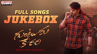 Guntur Kaaram Full Songs Jukebox  Mahesh Babu Sreeleela amp Meenakshi Chaudhary  TrivikramThaman S [upl. by Ecineg]