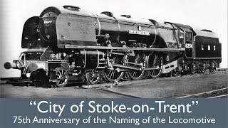 Naming of quotCity of Stoke on Trentquot  75th Anniversary [upl. by Sibyl]