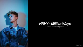 HRVY  Million Ways Traduction Française [upl. by Alleoj274]