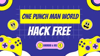 One Punch Man World Hack  How To Hack Coins In One Punch Man World IOS amp Android [upl. by Ileek]