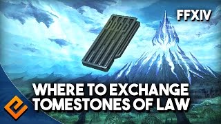 FFXIV Heavensward  Where To Exchange Tomestones of Law [upl. by Enelkcaj130]