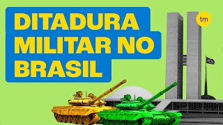 Ditadura Militar no Brasil  Toda Matéria [upl. by Borries]