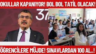 Okullar Kapanıyor Öğrenciler müjde Tatiller geliyor Kaç gün tatil olacak [upl. by Frederica465]