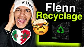 Flenn  Recyclage  REACTION  خلاصة هاد الطراك القوادة🇲🇦🇩🇿🔥 [upl. by Carlson]