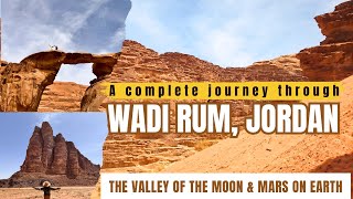 A Complete Journey Through Wadi Rum Jordan The Valley of The Moon Mars on Earth travel [upl. by Sualk184]