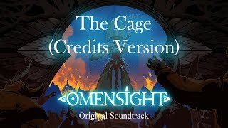 The Cage Credits Version  Omensight Original Soundtrack [upl. by Englis]