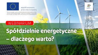 Spółdzielnie energetyczne – dlaczego warto Zapis z webinarium 28092023 [upl. by Evvie]