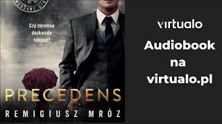 Remigiusz Mróz quotPrecedensquot audiobook Czyta Krzysztof Gosztyła [upl. by Apps937]