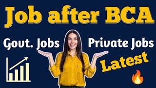 Job after BCA 🔥  Career after BCA Govt jobs and private Jobs [upl. by Koh663]