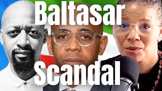 The Baltasar Scandal A Deep Dive into the Controversy [upl. by Tildi]