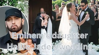 Eminems Daughter Hailie Jades Wedding A Beautiful Celebration [upl. by Sou]