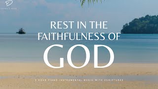 Gods Promises The Faithfulness of God  Piano Music for Prayer amp Meditation [upl. by Oilerua901]