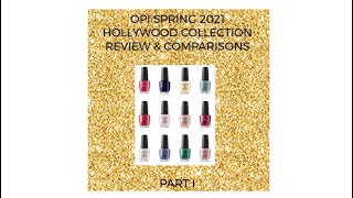 ⁣OPI Spring 2021⁣ Hollywood Collection ⁣Review amp Comparisons Part I [upl. by Ahsekar]