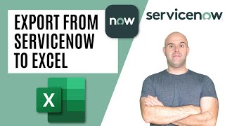 How To Export Data From ServiceNow To Excel [upl. by Atterrol617]