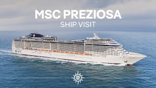 MSC Preziosa  Ship Visit Full version [upl. by Chastain48]