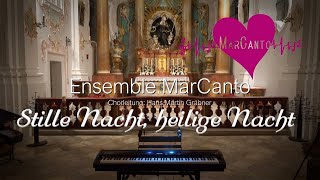 Ensemble Marcanto Stille Nacht heilige Nacht  lyrics [upl. by Leahcimnaes878]