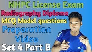 NHPC License exam questions answer preparation Set 4 part BRadiography License mcq model Questions [upl. by Yetah]