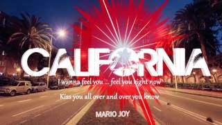 Mario Joy  California Lyric Video [upl. by Oihsoy]