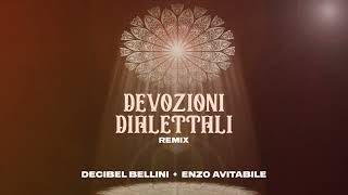 DECIBEL BELLINI  ENZO AVITABILE  Devozioni Dialettali Remix Visualizer [upl. by Zilada]