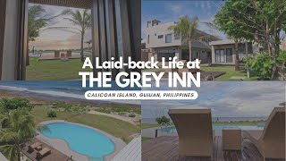 The Grey Inn  A Relaxing Boutique Resort in Calicoan Guiuan Eastern Samar [upl. by Mraz98]