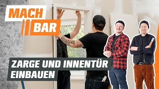 Zarge und Innentür einbauen  OBI [upl. by Devlin]