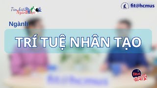 Vodcast Giới thiệu chuyên ngành Trí tuệ nhân tạo [upl. by Riannon]