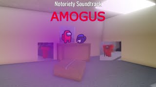 Notoriety  April Fools Heist Track  Amongus [upl. by Kremer]