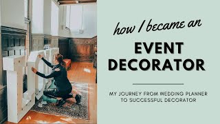 How I Became a Successful Event Decorator  From Wedding Planner to Event Decor [upl. by Areht]