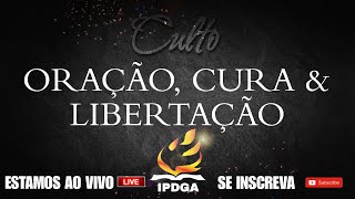 Culto de cura e Libertação [upl. by Carper]