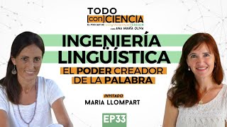 EP 33  Ingeniería lingüística el poder creador de la palabra [upl. by Garihc53]