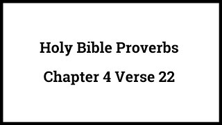 Holy Bible Proverbs 422 [upl. by Ethelind]