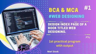 PART 1  HTML amp CSS  BCA  Design index page of a book on web designing  MCA  webdesigning code [upl. by Norihs]