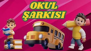 OKUL ŞARKISI [upl. by Vokaay]