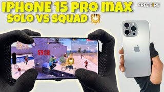 iphone 15 pro max first impression free fire solo vs squad handcam gameplay 25 kills rush gameplay [upl. by Lutim]