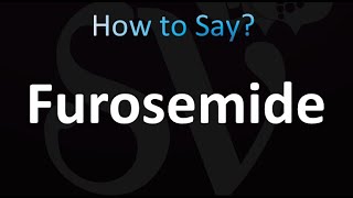 How to Pronounce Furosemide Correctly [upl. by Alcine]