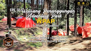 WPAP Welirang Penanggungan Adventure Park Camping Ground Diantara 2 Gunung Besar  Java Mototrip [upl. by Meekyh921]