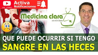 Sangre en las heces sangre con la deposición Enfermedades asociadas  Medicina Clara [upl. by Brittain819]