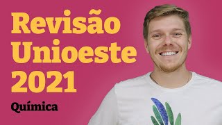 Revisão UNIOESTE 2021  Química [upl. by Saticilef]