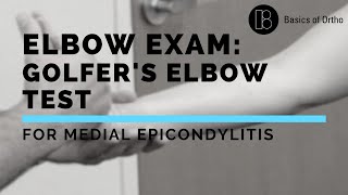 Elbow Exam Golfers Elbow Test for Medial Epicondylitis [upl. by Aram]