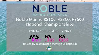 Noble Marine RS100 RS300 amp RS600 National Championships 2024 [upl. by Martita]