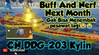 Buff Dan Nerf CN DDG203 Kylin Awal Bulan Depan  Modern Warships [upl. by Range]