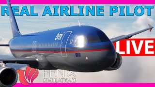 Real Ex Airbus Pilot Flies the Fenix V2 A320 Live [upl. by Norat100]