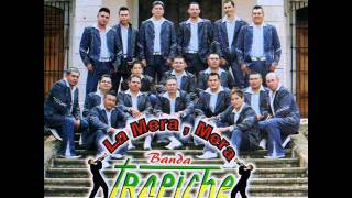 BANDA TRAPICHE ESCLAVO Y REY [upl. by Gristede]