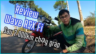 Review Wave RSX Fi Sau 2000km Chạy Grap  Có Đáng Để Sử Dụng [upl. by Anitsyrhk912]