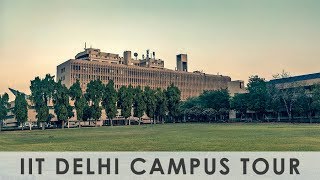 IIT Delhi  Campus Tour [upl. by Kwei]