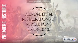 PREMIERE  LEurope entre restauration et révolutions 18141848 [upl. by Cohin86]